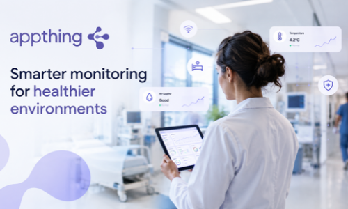 How AppThing Improves Healthcare Environments Through Connected IoT Monitoring